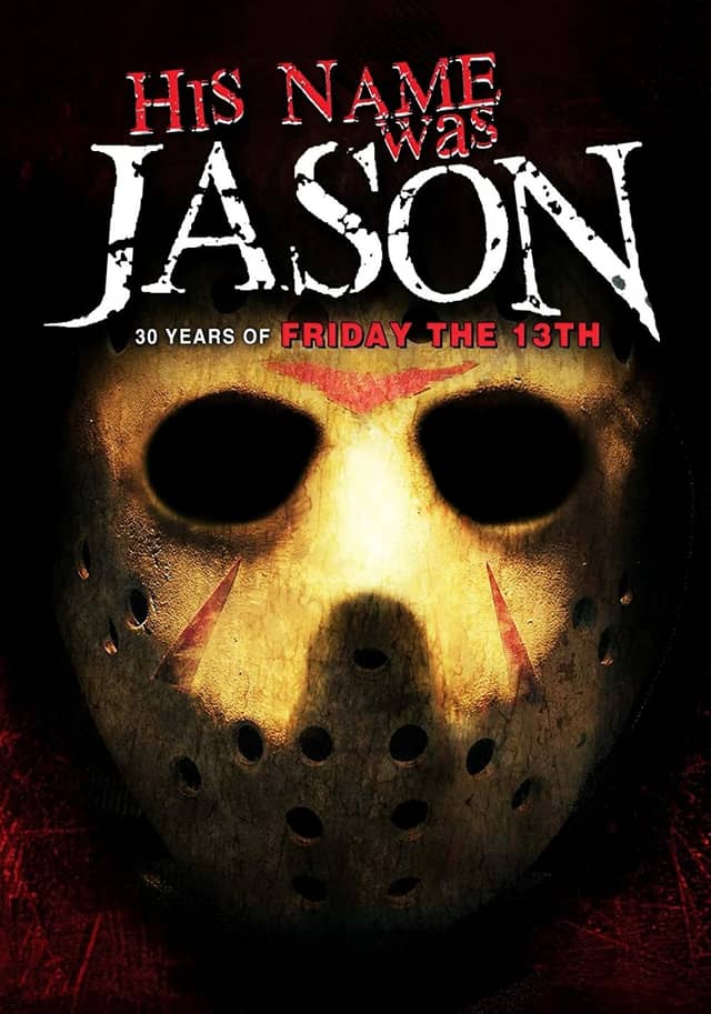 His Name Was Jason: 30 Years of Friday the 13th poster image