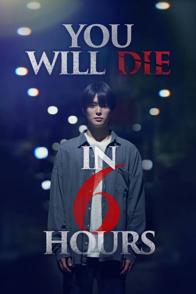 You Will Die in 6 Hours poster image