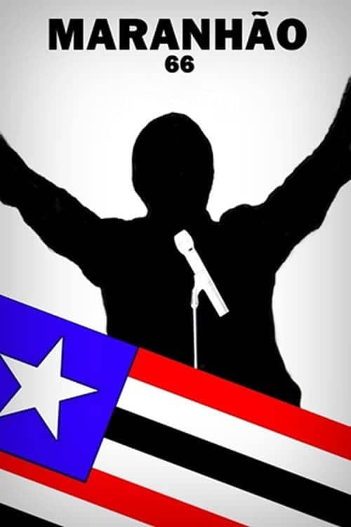Maranhão 66 poster image