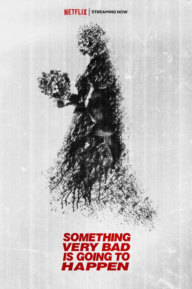 Something Very Bad Is Going to Happen poster image