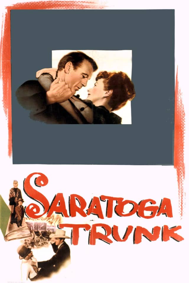 Saratoga Trunk poster image