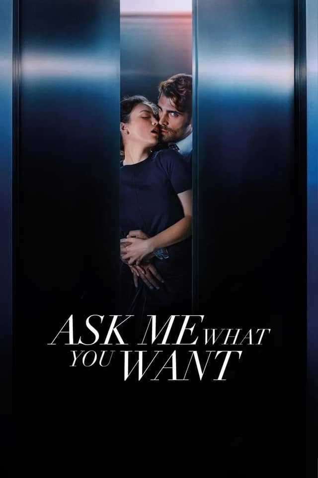 Ask Me What You Want poster image