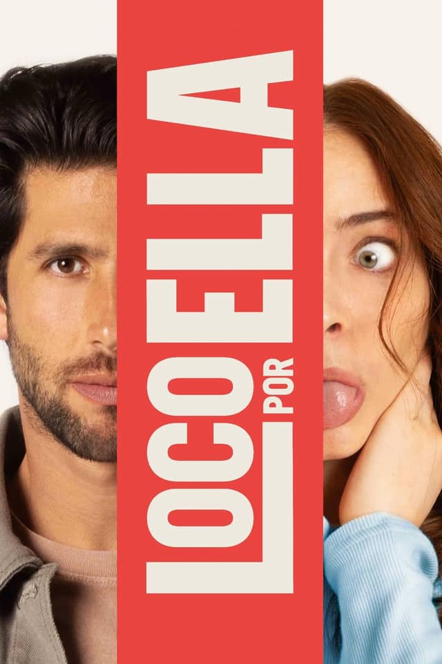 Loco Por Ella poster image