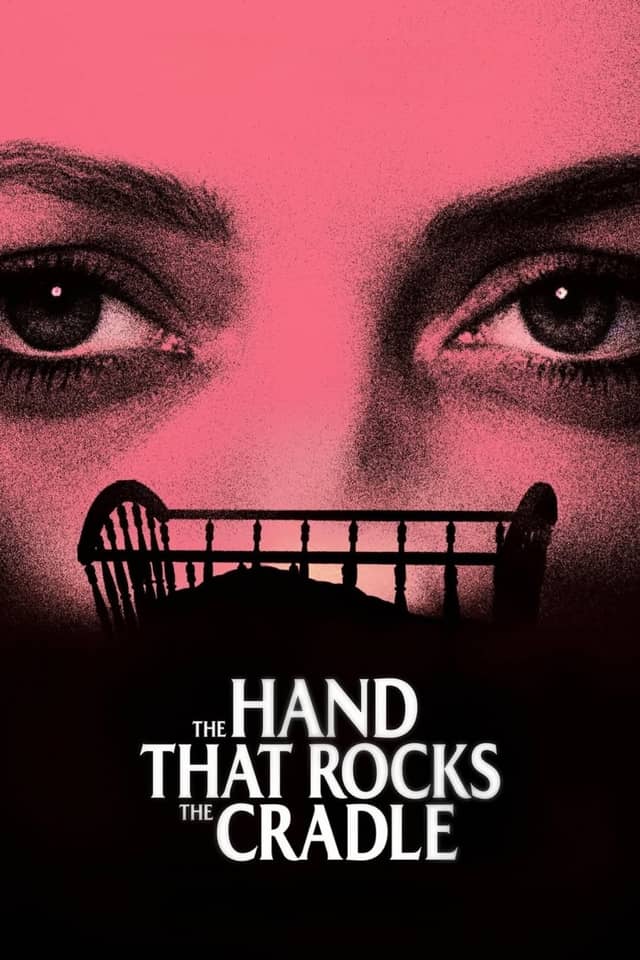 The Hand That Rocks the Cradle poster image