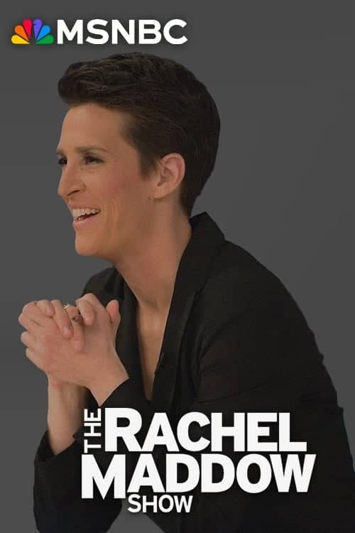 The Rachel Maddow Show poster image