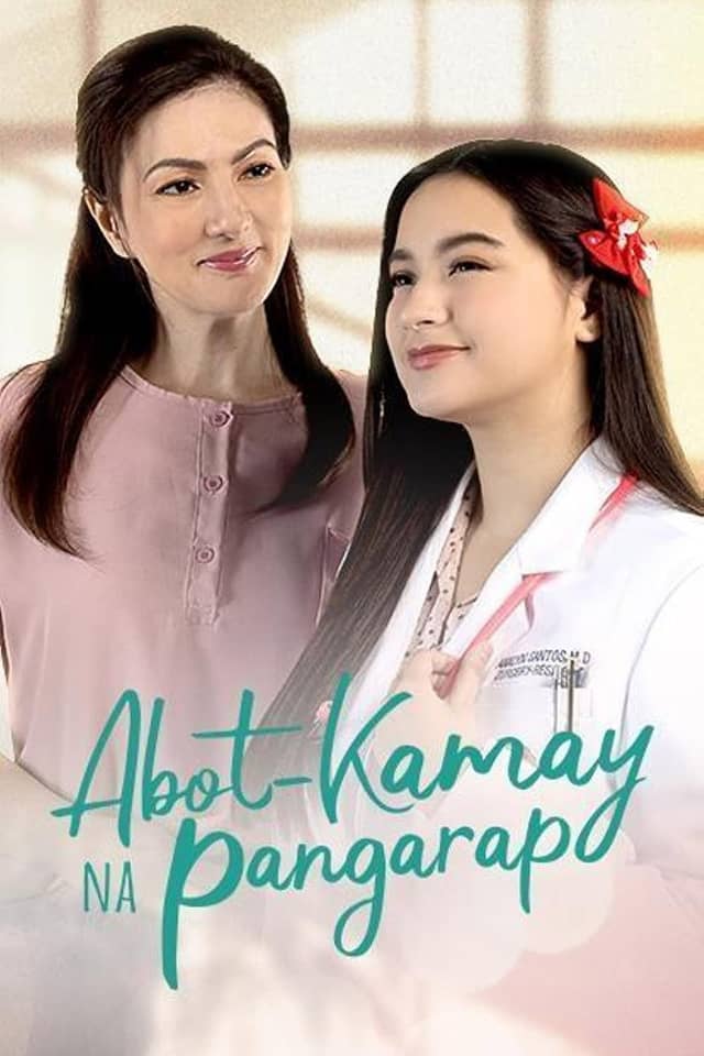 Abot-Kamay Na Pangarap poster image