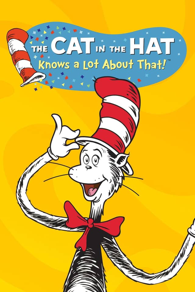 The Cat in the Hat Knows a Lot About That! poster image