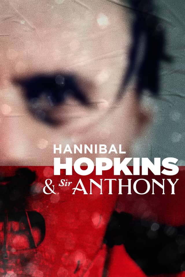 Hannibal Hopkins & Sir Anthony poster image