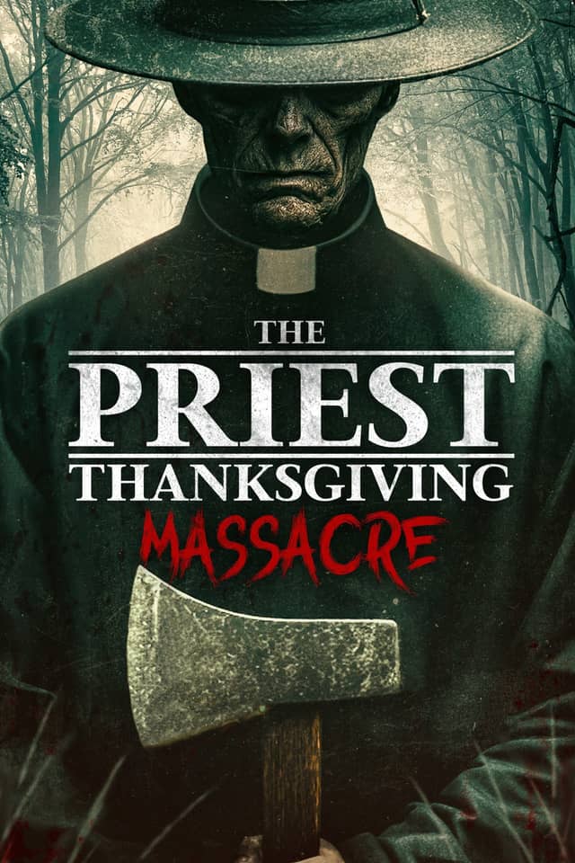 The Priest: Thanksgiving Massacre poster image