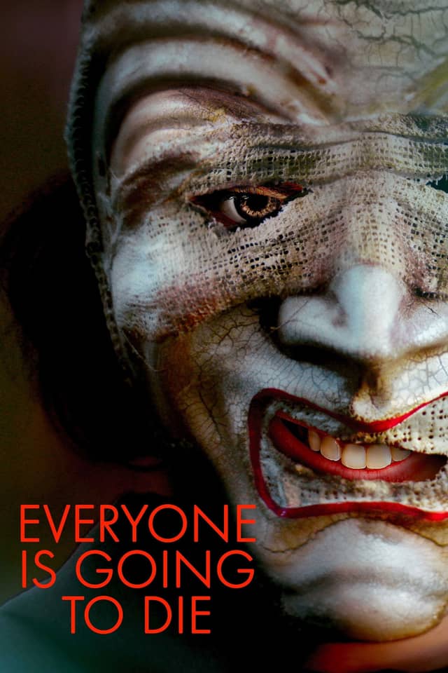 Everyone Is Going to Die poster image