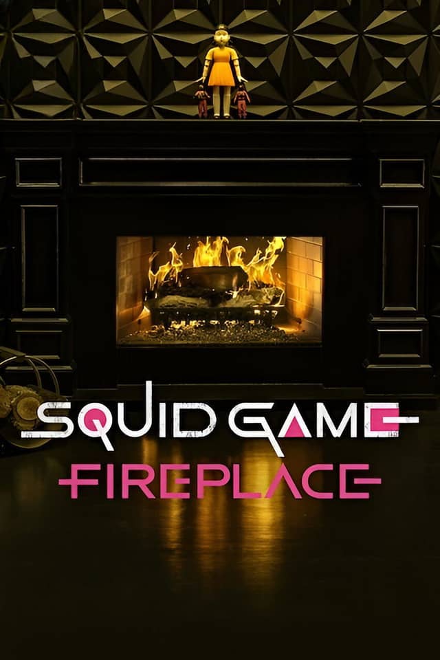 Squid Game: Fireplace poster image