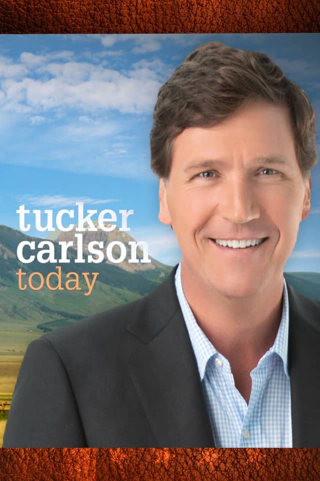 Tucker Carlson Today poster image