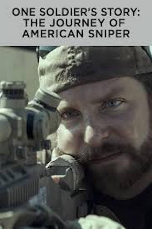 One Soldier's Story: The Journey of American Sniper poster image