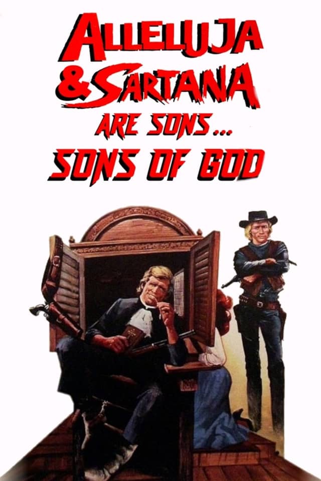 Alleluja & Sartana Are Sons... Sons of God poster image