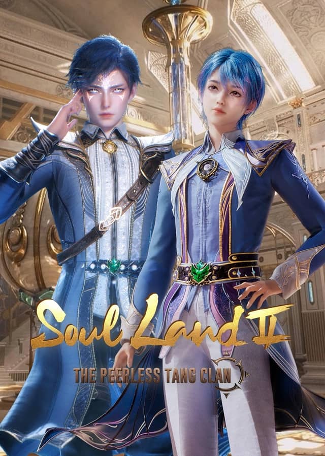 Soul Land 2: The Peerless Tang Clan poster image