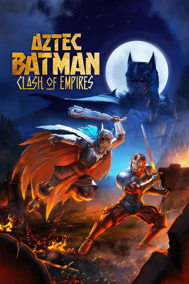Aztec Batman: Clash of Empires poster image