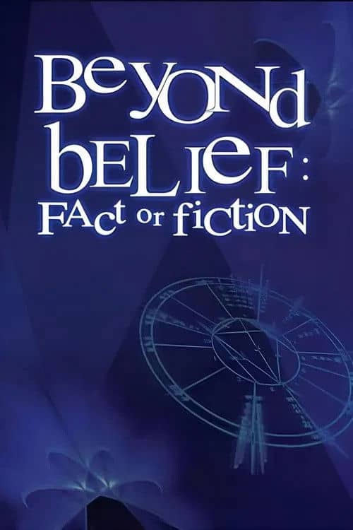 Beyond Belief: Fact or Fiction poster image