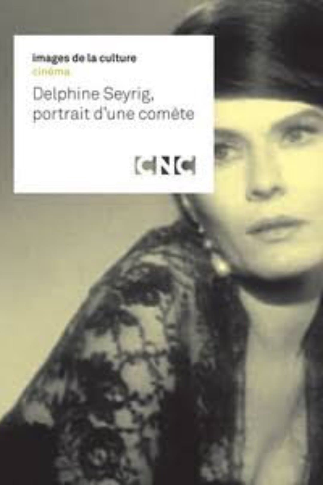 Delphine Seyrig, portrait d'une comète poster image