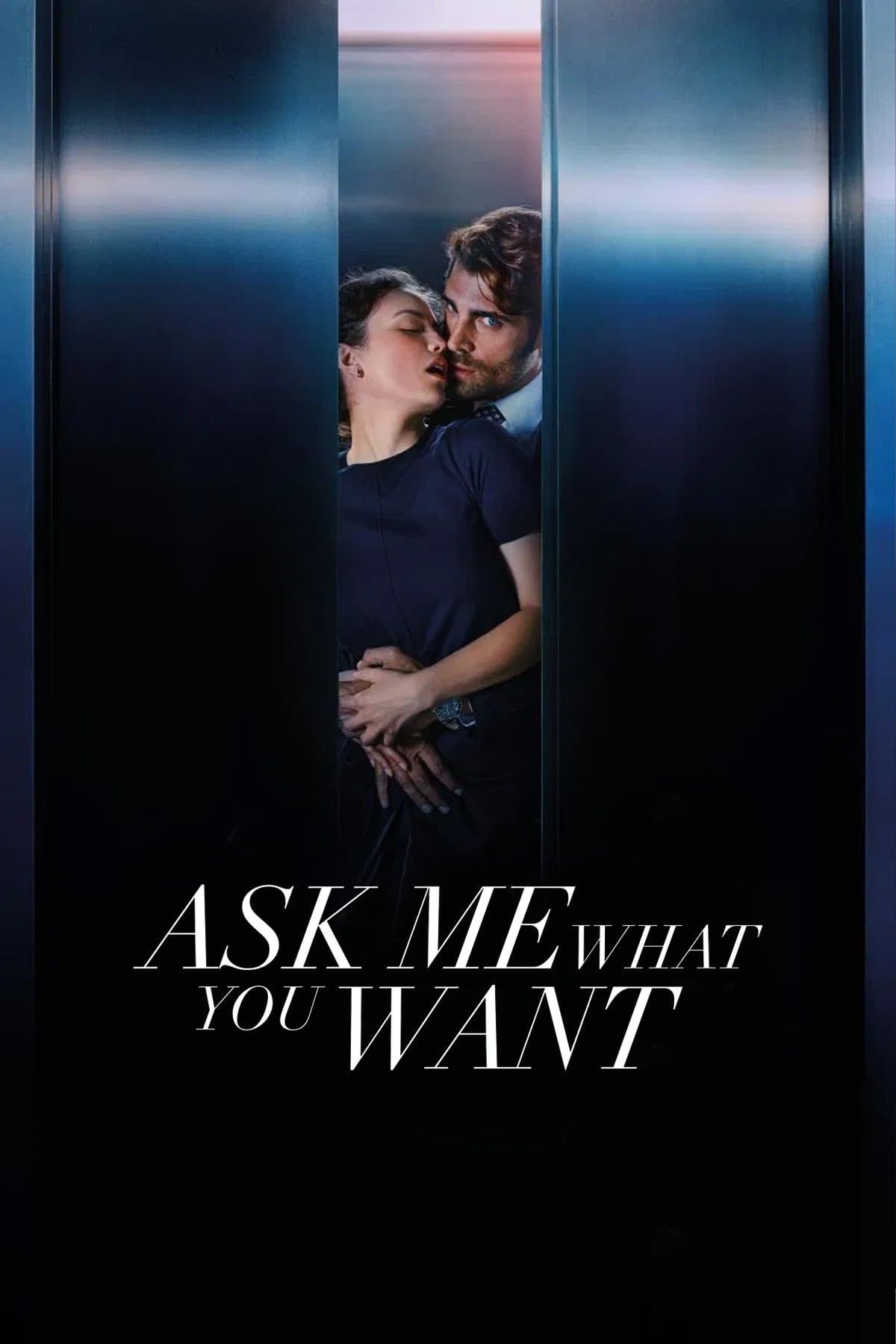 Ask Me What You Want poster image