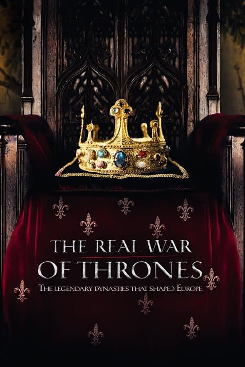 The Real War of Thrones poster image