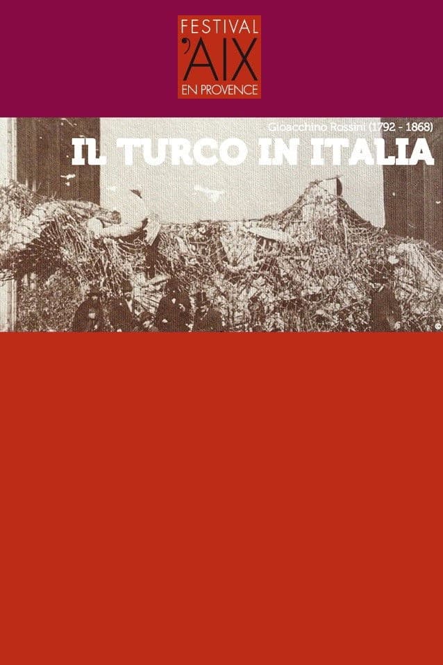 Il Turco in Italia - Festival d'Aix-en-Provence poster image