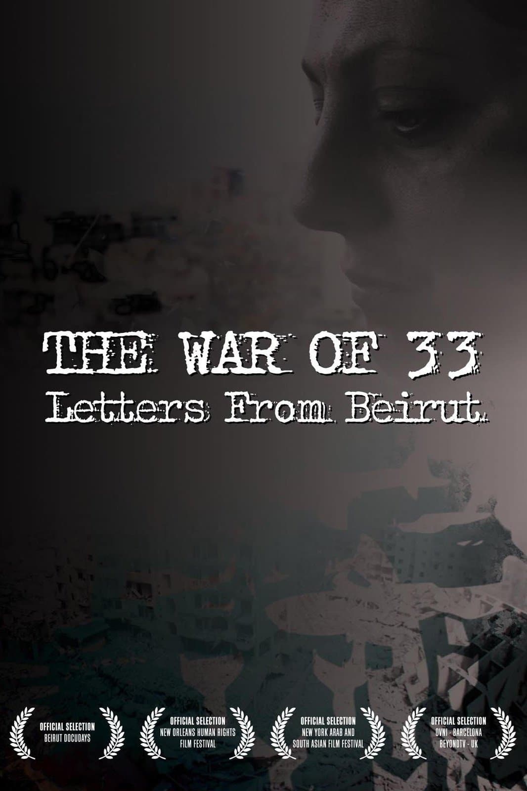 The War of 33: Letters from Beirut poster image