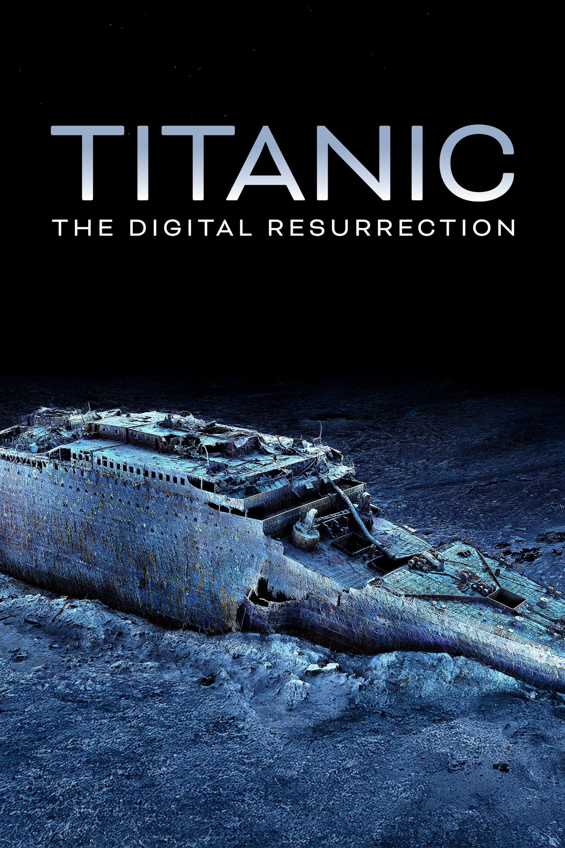 Titanic: The Digital Resurrection poster image