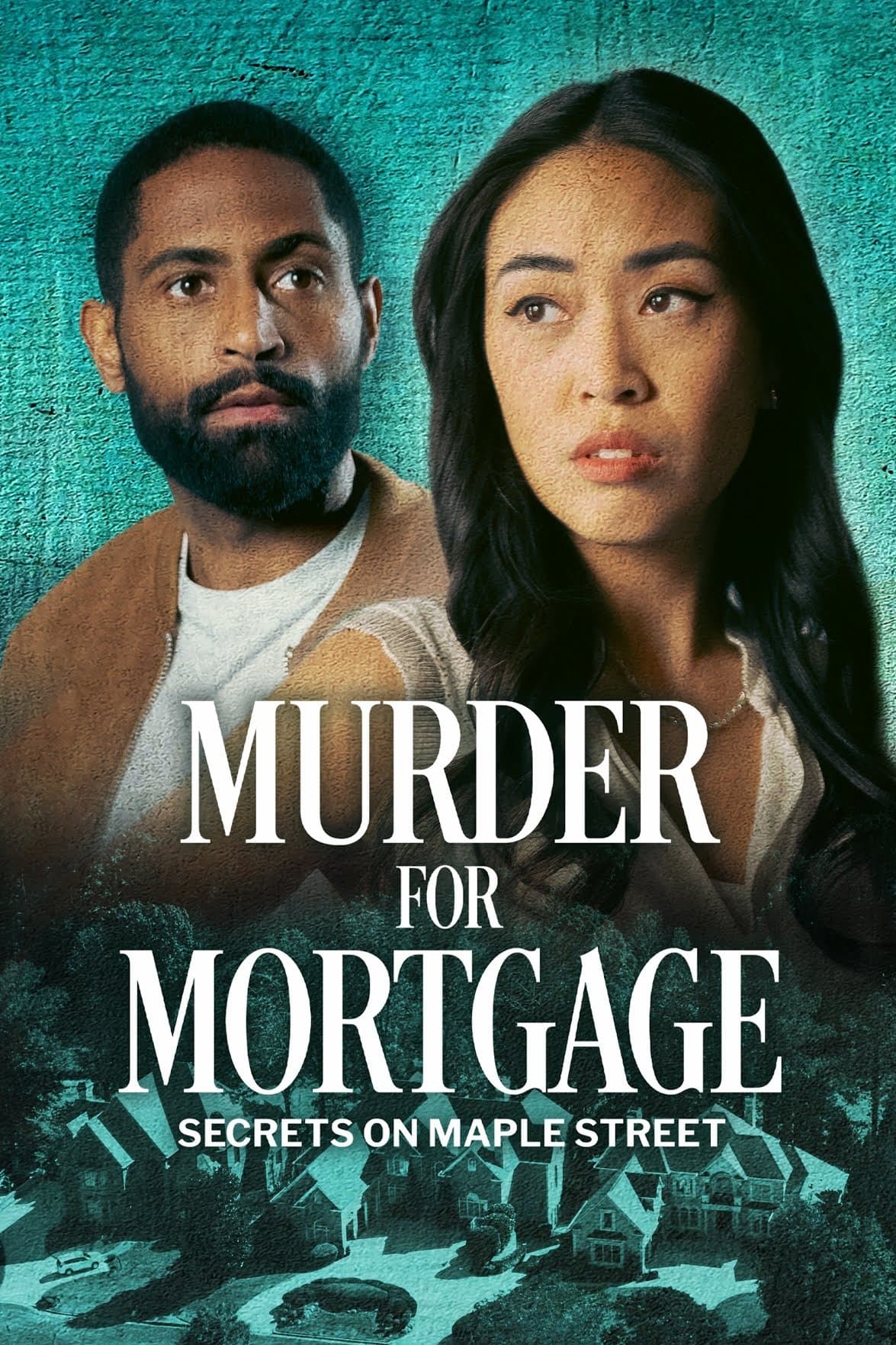 Murder for Mortgage: Secrets on Maple Street poster image