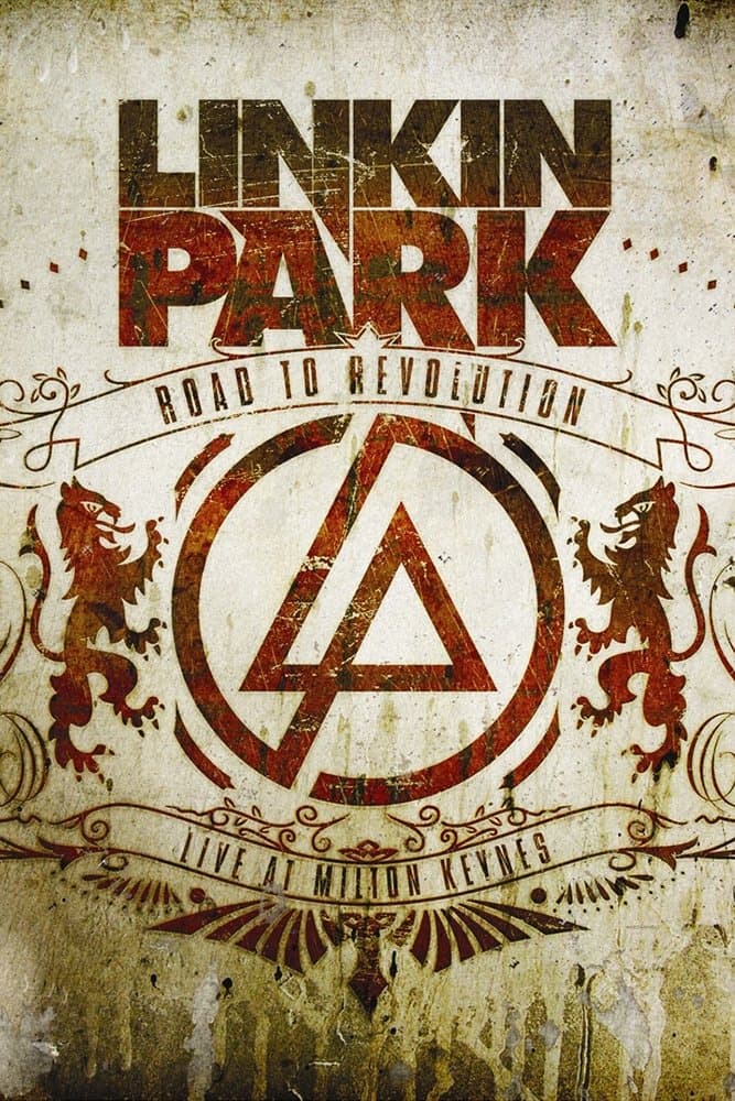 Linkin Park: Road to Revolution - Live at Milton Keynes poster image