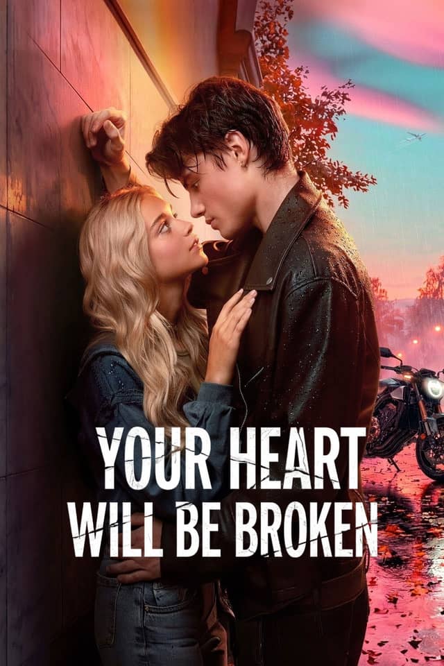 Your Heart Will Be Broken poster image