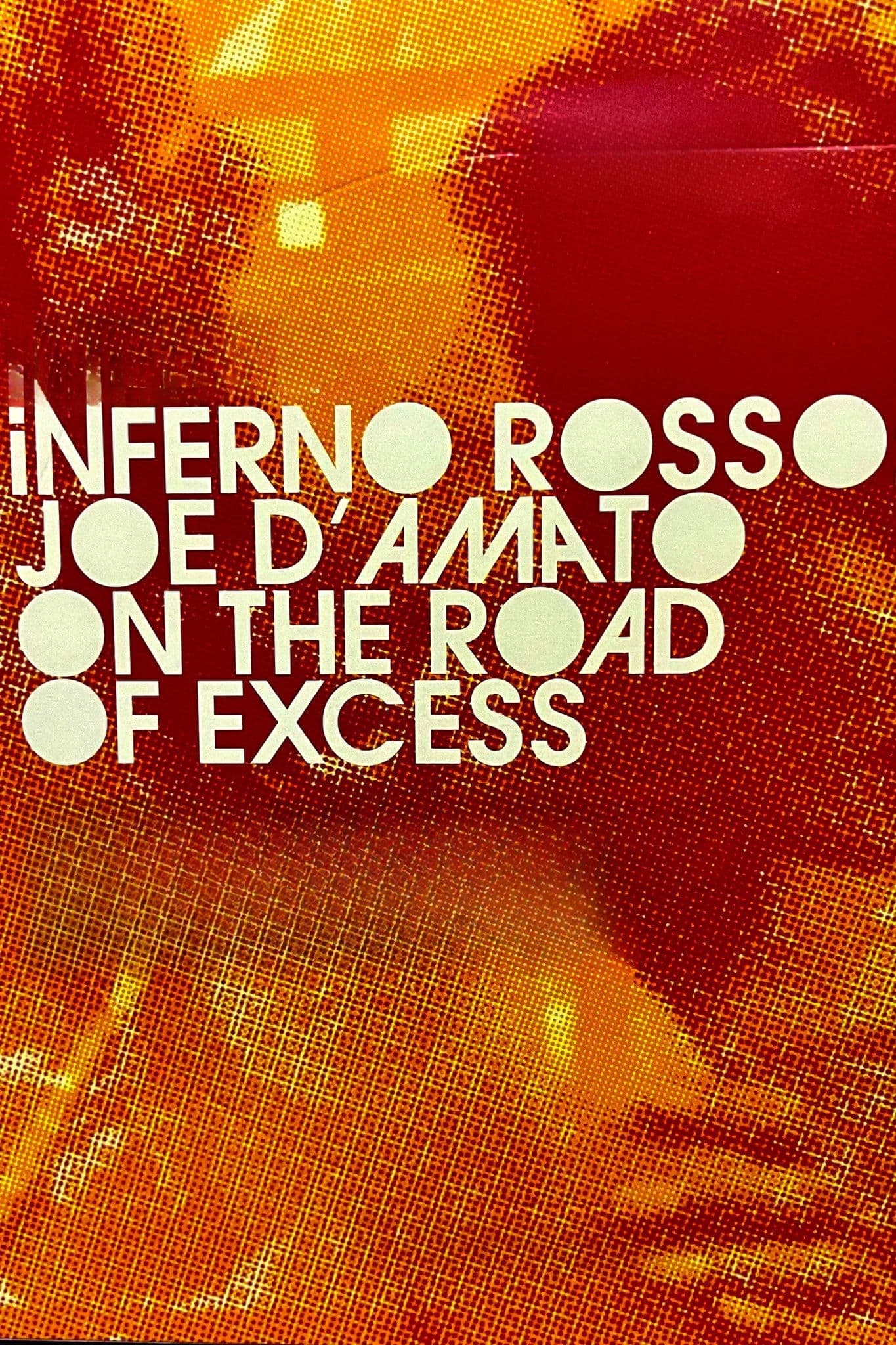 Inferno Rosso: Joe D'Amato on the Road of Excess poster image