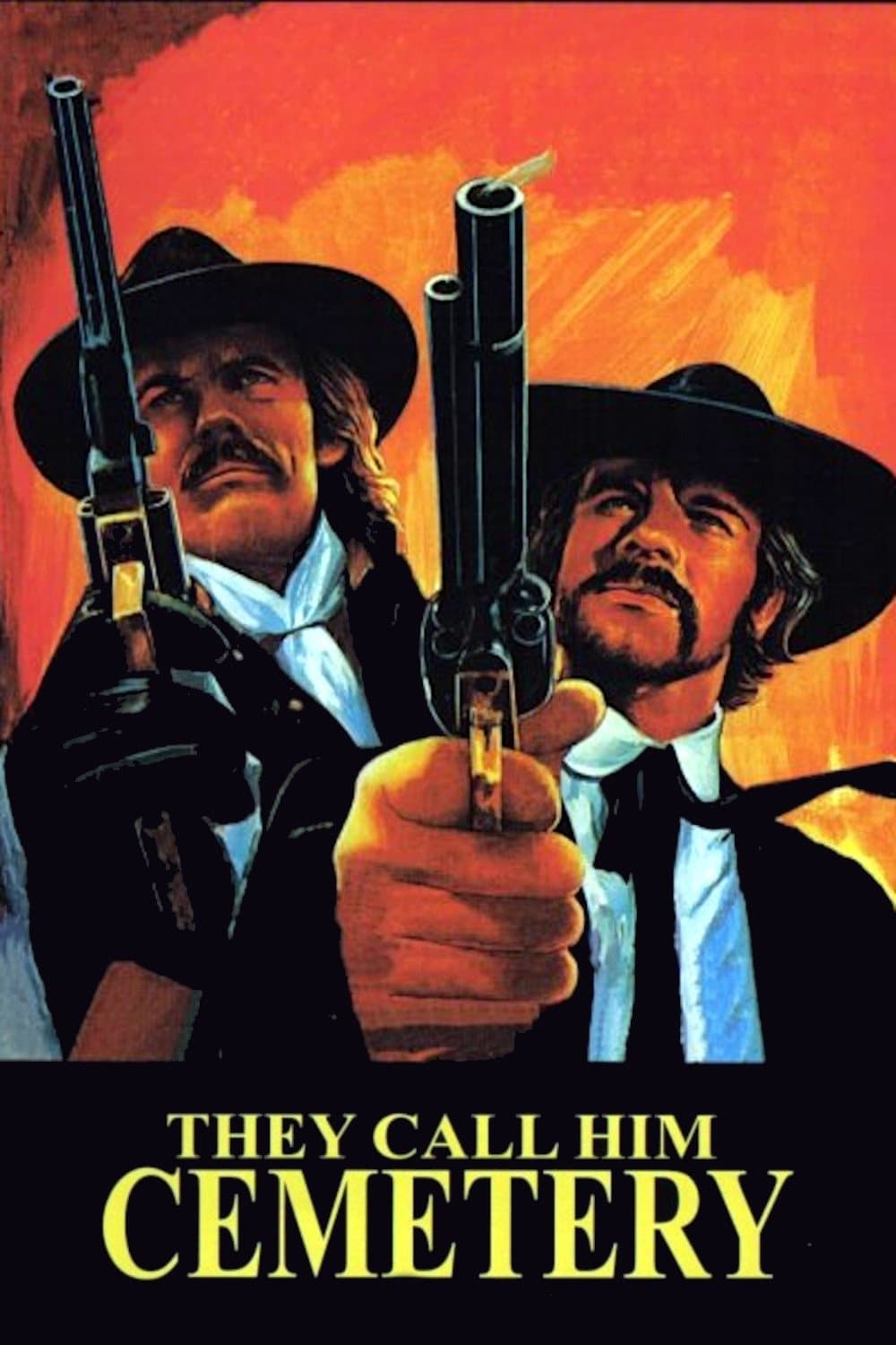 They Call Him Cemetery poster image