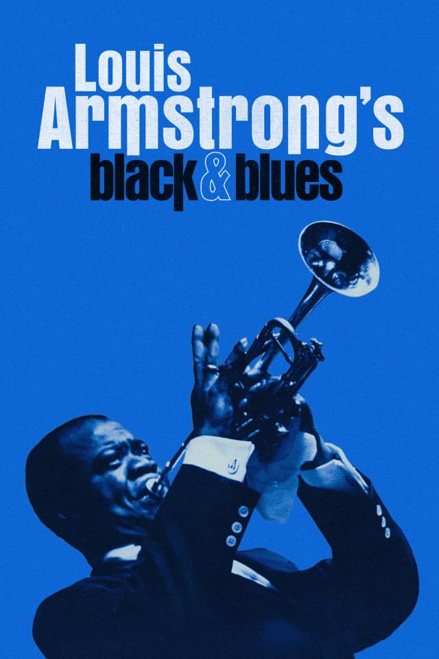 Louis Armstrong's Black & Blues poster image