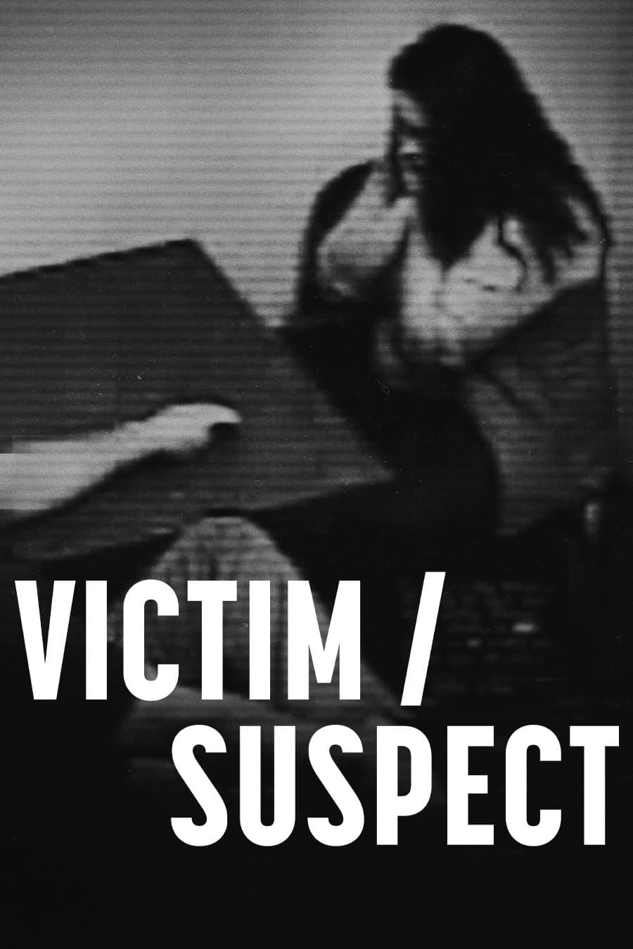 Victim/Suspect poster image