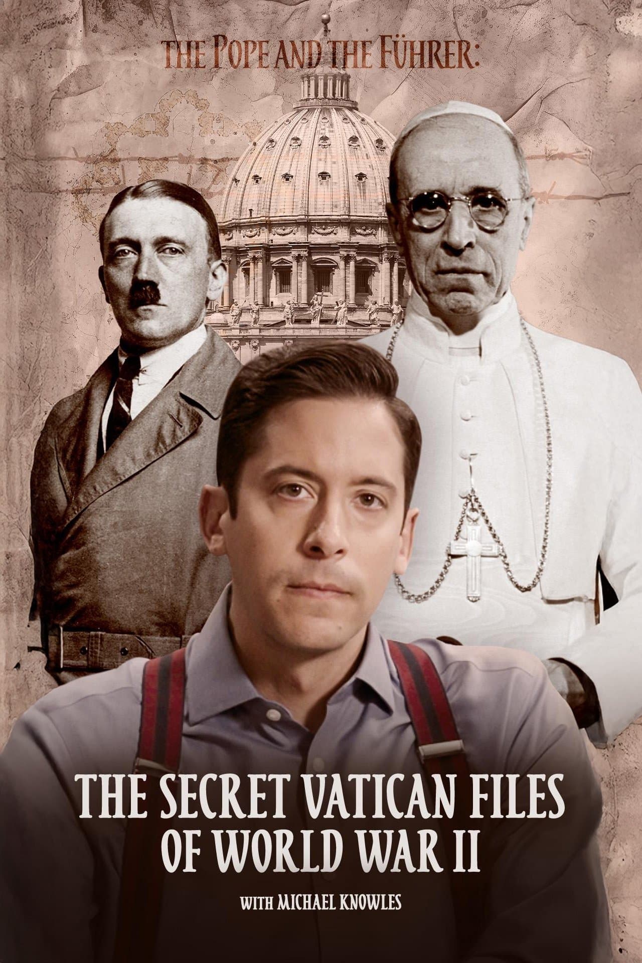 The Pope and the Führer - The Secret Vatican Files of World War II poster image