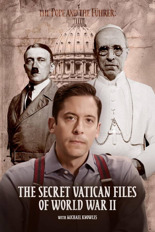 The Pope and the Führer - The Secret Vatican Files of World War II poster image